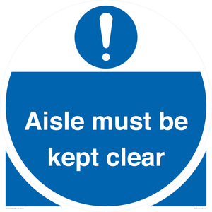 Aisle Must Be Kept Clear